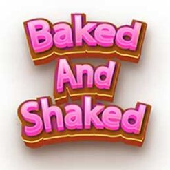 Baked and Shaked